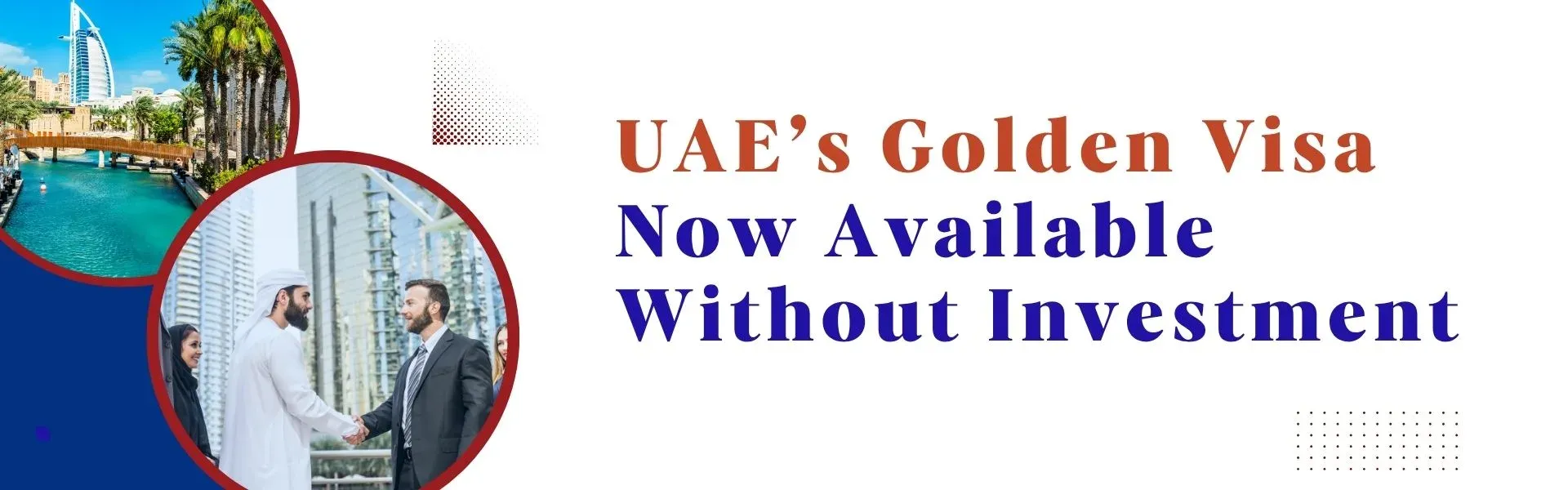 UAE’s Golden Visa now available without Investment